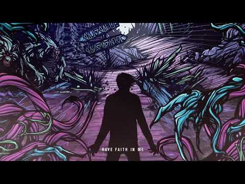 A Day To Remember - Have Faith In Me (Official Audio)